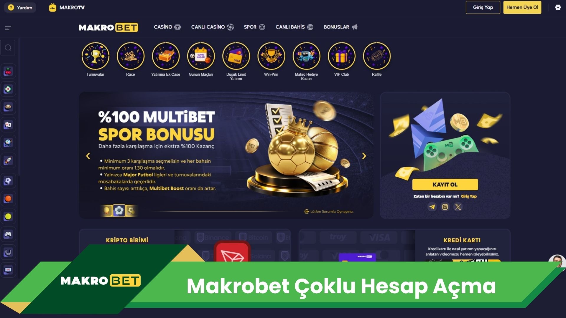 Makrobet Çoklu Hesap Açma