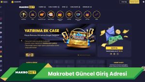 Makrobet Güncel Giriş Adresi