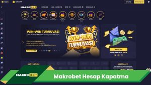 Makrobet Hesap Kapatma